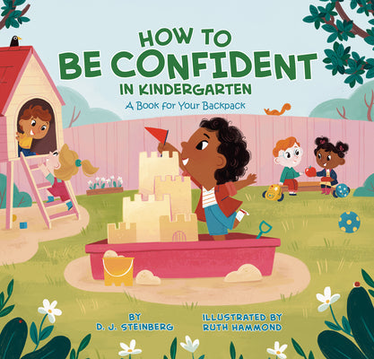 Book cover for How to Be Confident in Kindergarten: A Book for Your Backpack