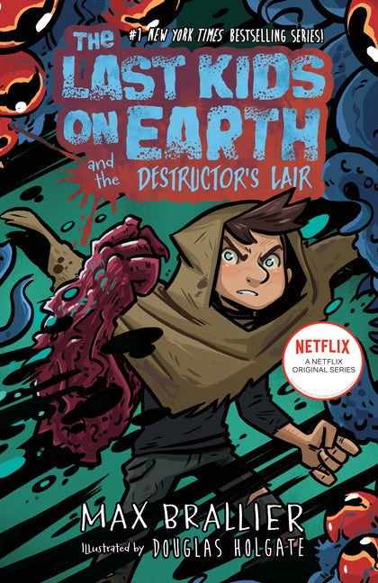Book cover for Last Kids on Earth and the Destructor's Lair
