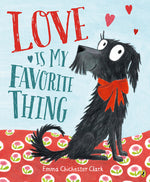 Book cover for Love Is My Favorite Thing