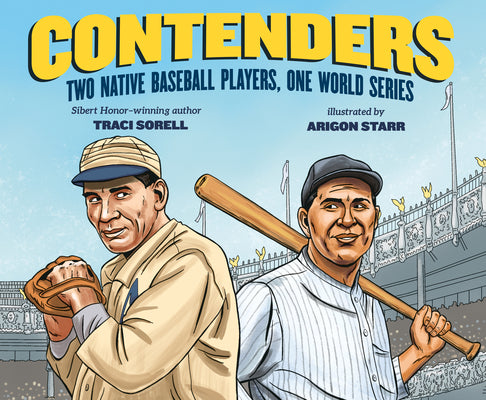 Book cover for Contenders: Two Native Baseball Players, One World Series