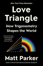 Book cover for Love Triangle: How Trigonometry Shapes the World