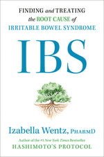 Book cover for Ibs: Finding and Treating the Root Cause of Irritable Bowel Syndrome