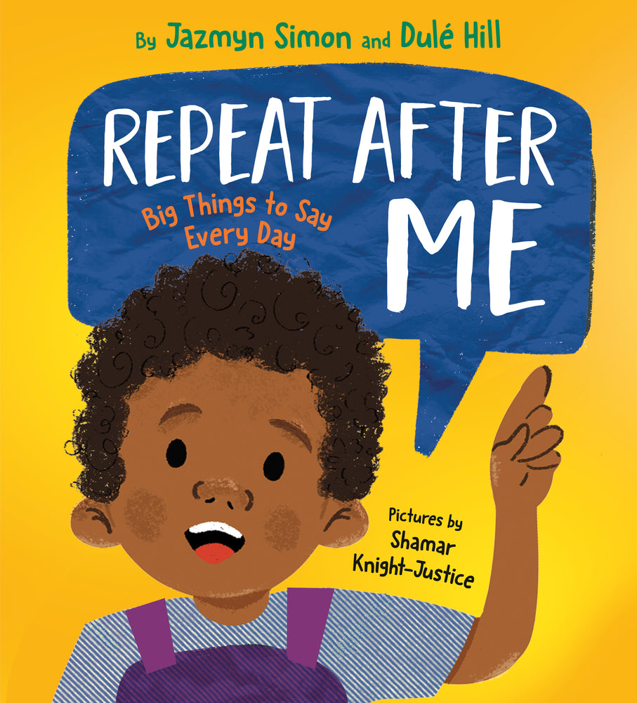 Book cover for Repeat After Me: Big Things to Say Every Day