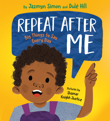 Book cover for Repeat After Me: Big Things to Say Every Day