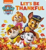 Book cover for Let's Be Thankful (Paw Patrol)