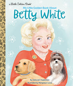 Book cover for My Little Golden Book about Betty White