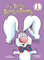 Book cover for It's Better Being a Bunny: An Early Reader Book for Kids