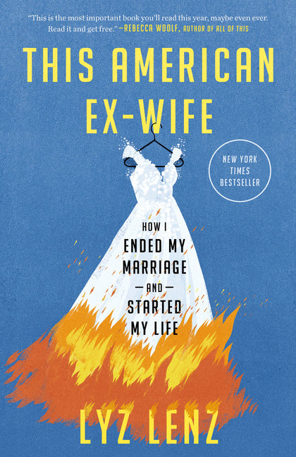 Book cover for This American Ex-Wife: How I Ended My Marriage and Started My Life