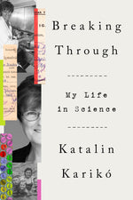 Book cover for Breaking Through: My Life in Science