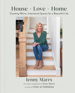 Book cover for House + Love = Home: Creating Warm, Intentional Spaces for a Beautiful Life
