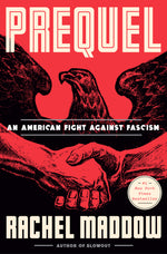 Book cover for Prequel: An American Fight Against Fascism