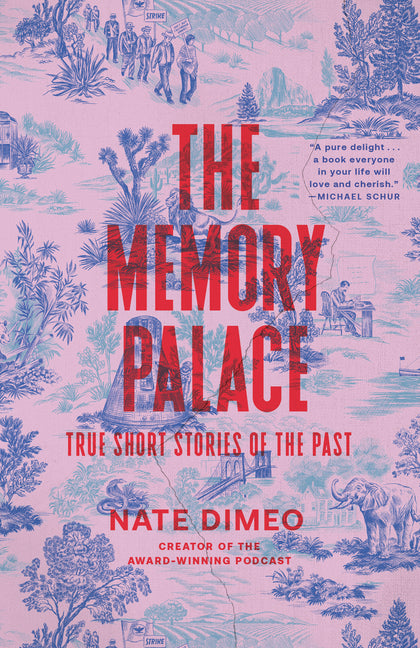 Book cover for Memory Palace: True Short Stories of the Past
