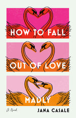 Book cover for How to Fall Out of Love Madly