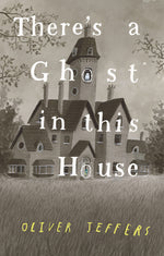 Book cover for There's a Ghost in This House