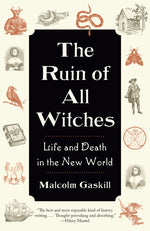Book cover for Ruin of All Witches: Life and Death in the New World