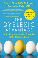 Book cover for The Dyslexic Advantage (Revised and Updated): Unlocking the Hidden Potential of the Dyslexic Brain