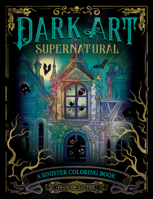 Book cover for Dark Art Supernatural: A Sinister Coloring Book