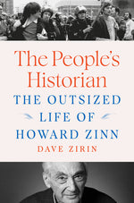 Book cover for People's Historian: The Outsized Life of Howard Zinn
