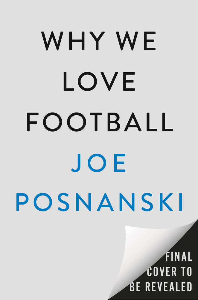 Book cover for Why We Love Football: A History in 100 Moments
