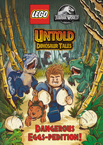 Book cover for Untold Dinosaur Tales #1: Dangerous Eggs-Pedition! (Lego Jurassic World)