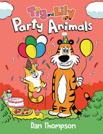 Book cover for Party Animals (TIG and Lily Book 2): (A Graphic Novel)