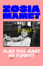 Book cover for Does This Make Me Funny?: Essays
