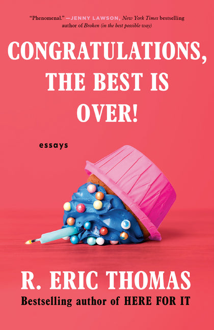Book cover for Congratulations, the Best Is Over!: Essays