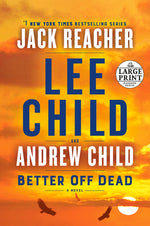 Book cover for Better Off Dead: A Jack Reacher Novel