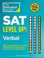 Book cover for SAT Level Up! Verbal: 300+ Easy, Medium, and Hard Drill Questions for Scoring Success on the Digital SAT