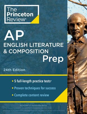 Book cover for Princeton Review AP English Literature & Composition Prep, 24th Edition: 5 Practice Tests + Complete Content Review + Strategies & Techniques