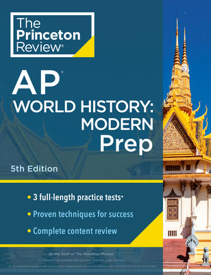 Book cover for Princeton Review AP World History: Modern Prep, 5th Edition: 3 Practice Tests + Complete Content Review + Strategies & Techniques