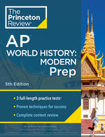 Book cover for Princeton Review AP World History: Modern Prep, 5th Edition: 3 Practice Tests + Complete Content Review + Strategies & Techniques