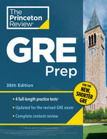 Book cover for Princeton Review GRE Prep, 36th Edition: 4 Practice Tests + Review & Techniques + Online Features
