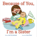 Book cover for Because of You, I'm a Sister