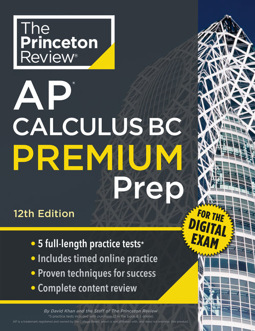 Book cover for Princeton Review AP Calculus BC Premium Prep, 12th Edition: 5 Practice Tests + Digital Practice Online + Content Review