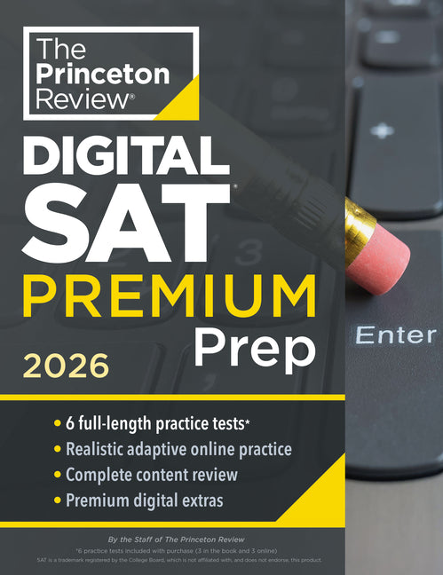Book cover for Princeton Review Digital SAT Premium Prep, 2026: 6 Full-Length Practice Tests (3 in Book + 3 Adaptive Tests Online) + Online Flashcards + Review & Too