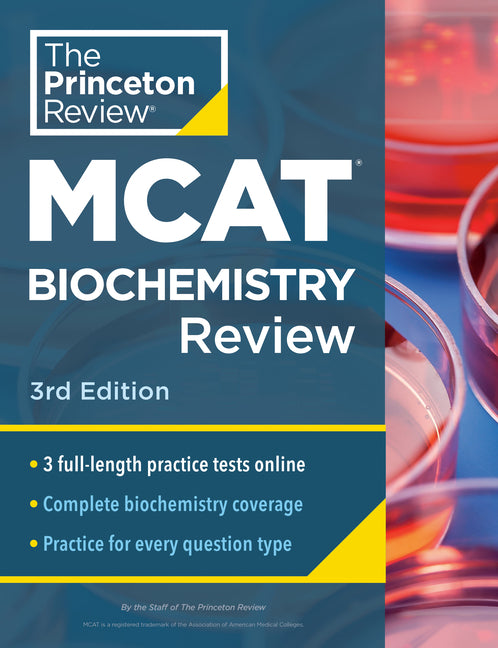 Book cover for Princeton Review MCAT Biochemistry Review, 3rd Edition: Complete Content Prep + Practice Tests