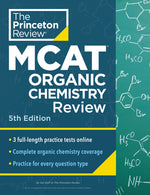 Book cover for Princeton Review MCAT Organic Chemistry Review, 5th Edition: Complete Orgo Content Prep + Practice Tests