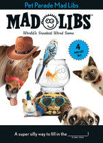 Book cover for Pet Parade Mad Libs: 4 Mad Libs in 1!: World's Greatest Word Game