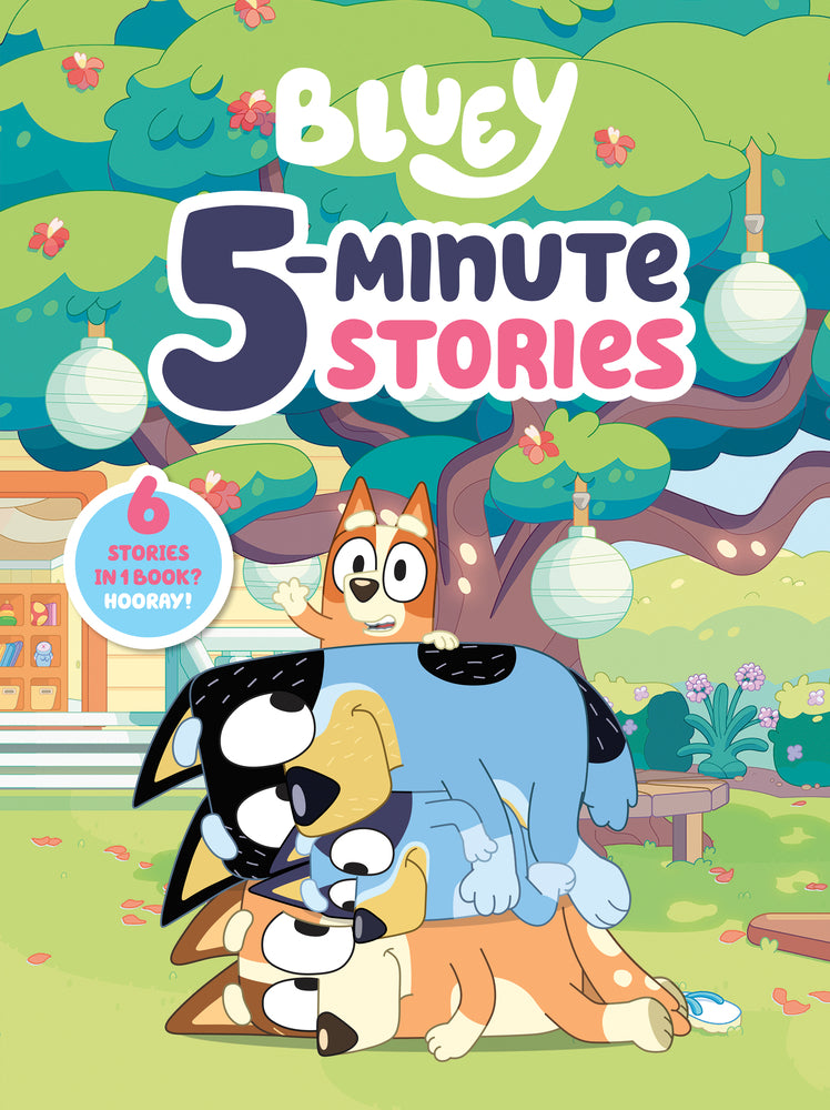 Book cover for Bluey 5-Minute Stories: 6 Stories in 1 Book? Hooray!