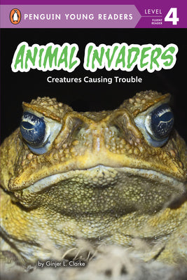 Book cover for Animal Invaders: Creatures Causing Trouble