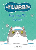 Book cover for Flubby Does Not Like Snow
