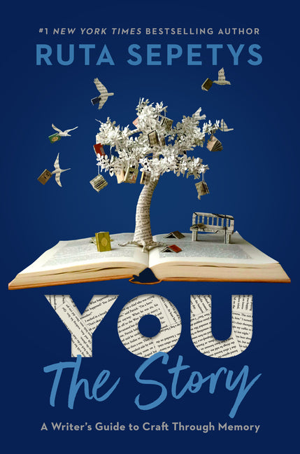 Book cover for You: The Story: A Writer's Guide to Craft Through Memory