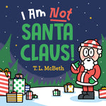Book cover for I Am Not Santa Claus!