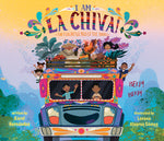 Book cover for I Am La Chiva!: The Colorful Bus of the Andes