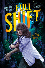 Book cover for Full Shift: A Graphic Novel