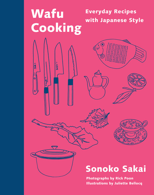 Book cover for Wafu Cooking: Everyday Recipes with Japanese Style: A Cookbook
