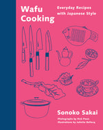 Book cover for Wafu Cooking: Everyday Recipes with Japanese Style: A Cookbook