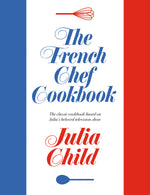 Book cover for The French Chef Cookbook