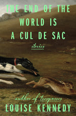 Book cover for The End of the World Is a Cul de Sac: Stories
